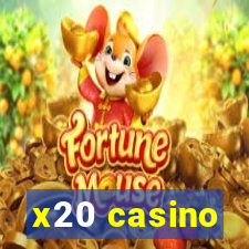 x20 casino